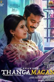 Thangamagan (2015) Hindi + Tamil – Full Movie Download & Watch FREE – .