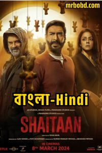 Shaitaan (2024) Bangla/Hindi – Full Movie Download & Watch FREE – .