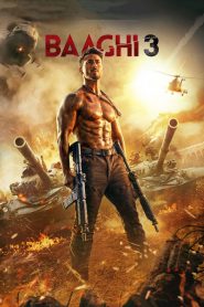 Baaghi 3 (2020) – Full Movie Download & Watch FREE – .