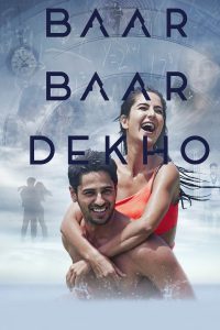 Baar Baar Dekho – Full Movie Download & Watch FREE – .