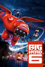 Big Hero 6 (2014) Dual Audio Hindi + English – Full Movie Download & Watch FREE – .