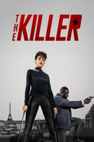The Killer (2024) Hindi/English – 4K – Full Movie Download & Watch FREE – .