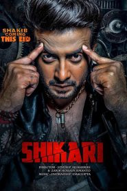 Shikari – 2026 Bangla Full Movie Download / 720p 1080p/ (HR MOVIE BD)
