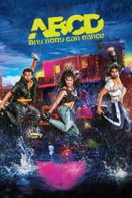 ABCD – Any Body Can Dance (2013) – Full Movie Download & Watch FREE – .