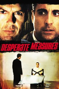 Desperate Measures (1998) – Full Movie Download & Watch FREE – .