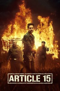Article 15 – Full Movie Download & Watch FREE – .
