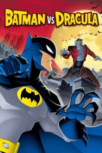 The Batman vs. Dracula (2005) Hindi + English – Full Movie Download & Watch FREE – .