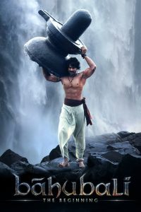 Baahubali: The Beginning (2015) HIndi Dual Audio – Full Movie Download & Watch FREE – .