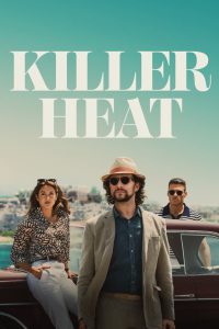 Killer Heat (2024) Hindi + English – Full Movie Download & Watch FREE – .