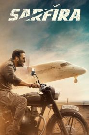 Sarfira (2024) Full HD – 4K – Full Movie Download & Watch FREE – .