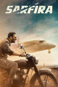 Sarfira (2024) Full HD – 4K – Full Movie Download & Watch FREE – .