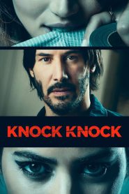 Knock Knock (2015) Hindi-English – 🔞 – Full Movie Download & Watch FREE – .