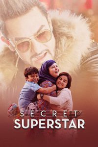 Secret Superstar – Full Movie Download & Watch FREE – .