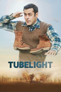Tubelight – Full Movie Download & Watch FREE – .
