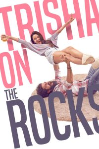 Trisha on the Rocks (2024) Hindi + Gujarati – Full Movie Download & Watch FREE – .