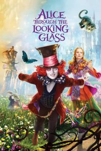 Alice Through the Looking Glass (2016) Hindi + English – Full Movie Download & Watch FREE – .