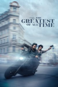 The Greatest of All Time – Tamil + Hindi – Full HD – Full Movie Download & Watch FREE – .