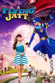 A Flying Jatt (2016) – Full Movie Download & Watch FREE – .