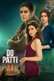 Do Patti (2024) – Full Movie Download & Watch FREE – .