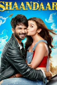 Shaandaar (2015) – Full Movie Download & Watch FREE – .