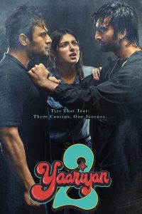 Yaariyan 2 (2023) – Full Movie Download & Watch FREE – .
