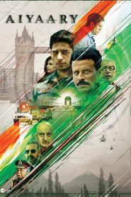 Aiyaary – Full Movie Download & Watch FREE – .