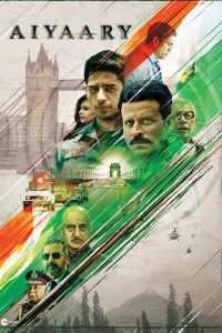 Aiyaary – Full Movie Download & Watch FREE – .