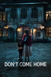 Don’t Come Home: Season 1 – Hindi/English/Thai