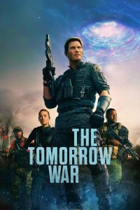 The Tomorrow War (2021) Hindi + English – Full Movie Download & Watch FREE – .