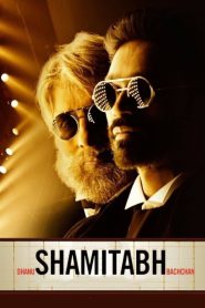 Shamitabh – Full Movie Download & Watch FREE – .