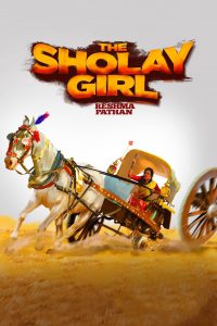 The Sholay Girl (2019) – Full Movie Download & Watch FREE – .
