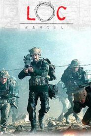 LOC: Kargil (2003) – Full Movie Download & Watch FREE – .