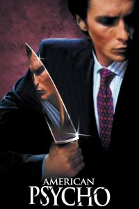 American Psycho (2000) – Full Movie Download & Watch FREE – .