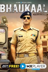 Bhaukaal (2020-2022) Season 01-02 – Full Series Download & Watch FREE – .