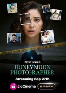 Honeymoon Photographer (2024) Season 01 – Hindi + Tamil + Telegu + Kannada – Full Series Download & Watch FREE – .