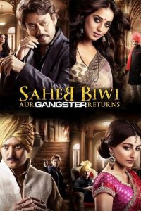 Saheb Biwi Aur Gangster Returns – Full Movie Download & Watch FREE – .