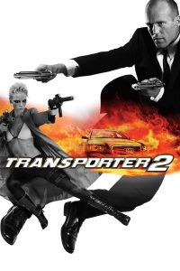 Transporter 2 (2005) Hindi/English – Full Movie Download & Watch FREE – .