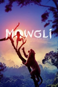 Mowgli: Legend of the Jungle (2018) Mogli – Bangla/Hindi/English Multi Audio – Full Movie Download & Watch FREE – .
