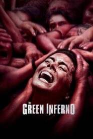 The Green Inferno (2013) Hindi + English – Full Movie Download & Watch FREE – .