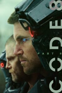 Code 8 Part 2 (2024) Hindi + English – Full Movie Download & Watch FREE – .