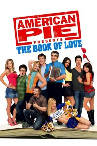 American Pie Presents: The Book of Love (2009) American Pie 6 – Full Movie Download & Watch FREE – .