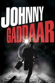 Johnny Gaddaar (2007) – Full Movie Download & Watch FREE – .