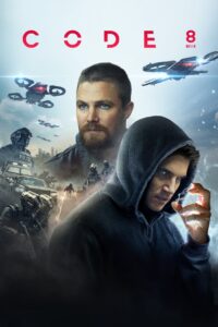 Code 8 (2019) Hindi + English – Full Movie Download & Watch FREE – .
