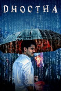 Dhootha (2023) Season 01 – Hindi/Telegu – Full Series Download & Watch FREE – .