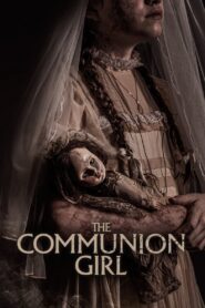 The Communion Girl (2023) Hindi/English – Full Movie Download & Watch FREE – .