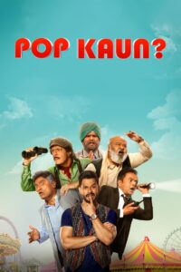 Pop Kaun? (2023) Season 01 – Full Series Download & Watch FREE – .