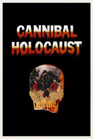 Cannibal Holocaust (1980) 18+ – Full Movie Download & Watch FREE – .