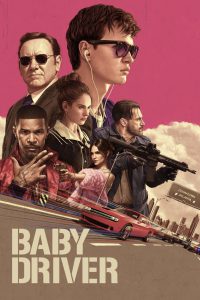 Baby Driver (2017) Dual Audio [Hindi + English] – Full Movie Download & Watch FREE – .