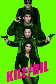 Kill Dil – Full Movie Download & Watch FREE – .