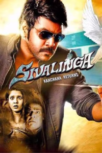 Sivalinga (2017) Kanchana Returns – Full Movie Download & Watch FREE – .